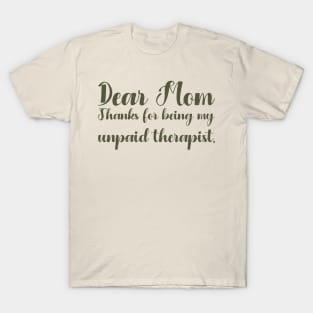 Mom Therapist funny mom T-Shirt